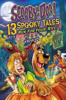 Scooby-Doo 13 Spooky Tales Run for Your Rife คูบี้ดู ไขปริศนา วิ่งหน้าตั้ง